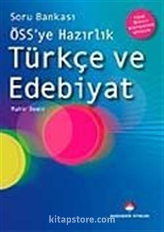 ÖSS'ye Hazırlık Türkçe ve Edebiyat Soru Bankası