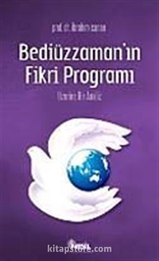 Bediüzzaman'ın Fikri Programı Üzerine Bir Analiz