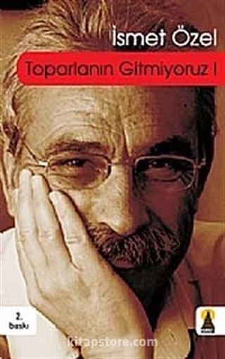 Toparlanın Gitmiyoruz-1