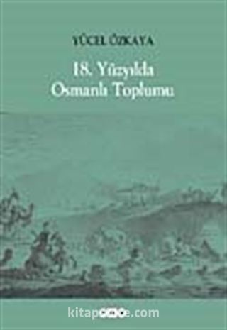 18. Yüzyılda Osmanlı Toplumu