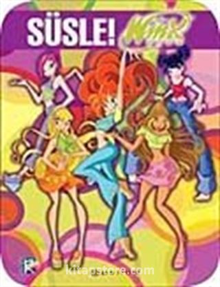 Süsle! Winx Club Boyama Kitabı