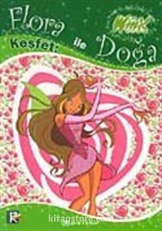 Keşfet Flora İle Doğa Winx Club