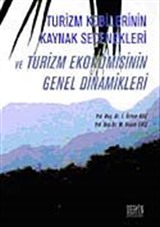 Turizm Kobilerinin Kaynak Seçenekleri ve Turizm Ekonomisinin Genel Dinamikleri