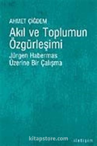 Akıl ve Toplumun Özgürleşimi