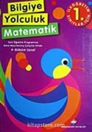 Bilgiye Yolculuk Matematik İlköğretim-1. Sınıf