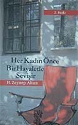 Her Kadın Önce Bir Hayaletle Sevişir