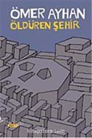 Öldüren Şehir