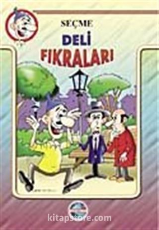 Seçme Deli Fıkraları