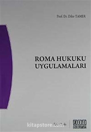 Roma Hukuku Uygulamaları