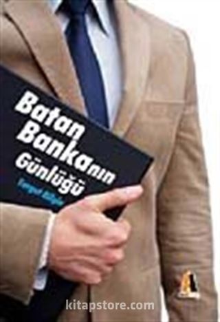 Batan Bankanın Günlüğü