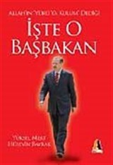 İşte O Başbakan