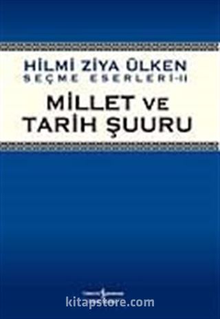 Millet ve Tarih Şuuru