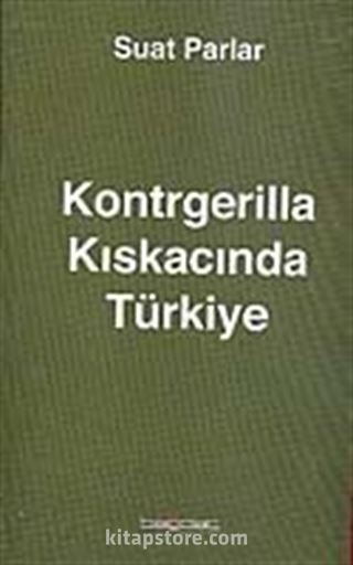 Kontrgerilla Kıskacında Türkiye