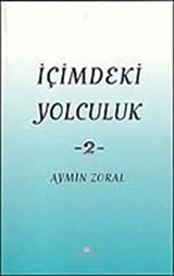 İçimdeki Yolculuk-2 / Aymin Zoral