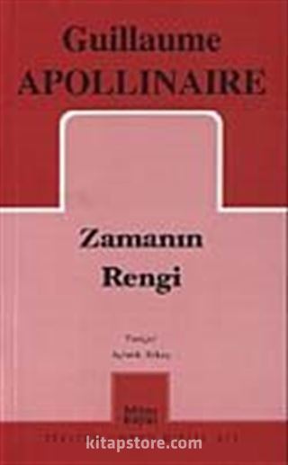 Zamanın Rengi / G. Apollinaire