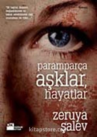 Paramparça Aşklar Hayatlar