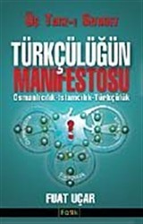 Türkçülüğün Manifestosu