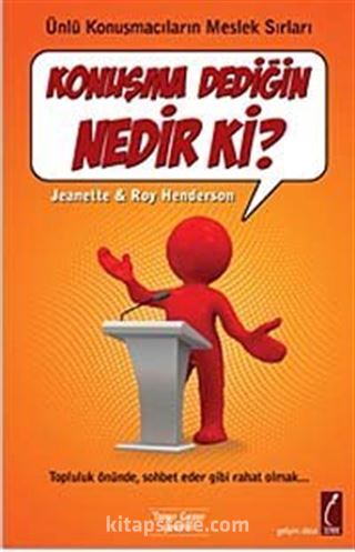 Konuşma Dediğin Nedir Ki?