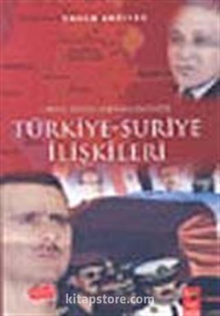 Orta Doğu Denkleminde Türkiye Suriye İlişkileri