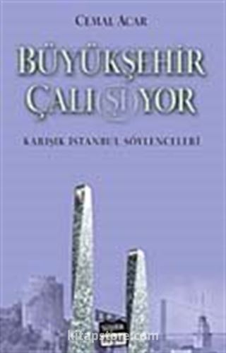 Büyükşehir Çalı (şı)yor