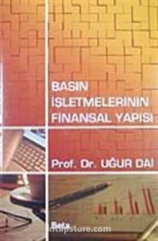 Basın İşletmelerinin Finansal Yapısı