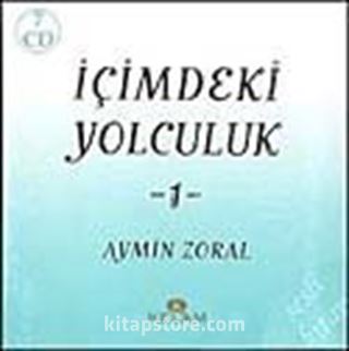 İçimdeki Yolculuk-1 (7Cd) Sesli Kitap-Aymin Zoral