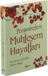 Peygamberlerin Muhteşem Hayatları