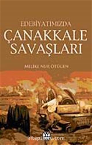 Edebiyatımızda Çanakkale Savaşları