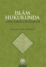 İslam Hukukunda Ahkamın Değişmesi