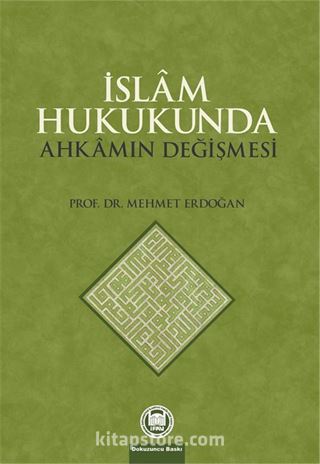 İslam Hukukunda Ahkamın Değişmesi