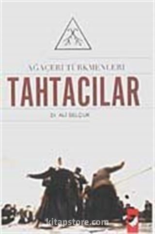 Ağaçeri Türkmenleri Tahtacılar