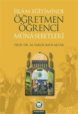 İslam Eğitiminde Öğretmen Öğrenci Münasebetleri