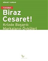 Yeniden Biraz Cesaret!