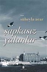 Şapkasız Yalanlar