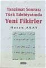 Tanzimat Sonrası Türk Edebiyatında Yeni Fikirler