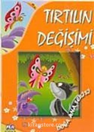 Tırtılın Değişimi