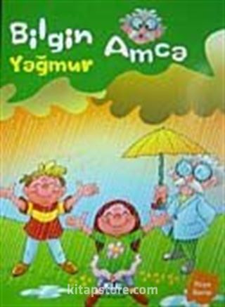 Bilgin Amca / Yağmur