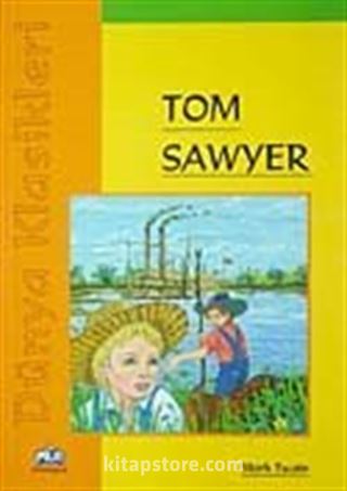 Tom Sawyer / Dünya Klasikleri