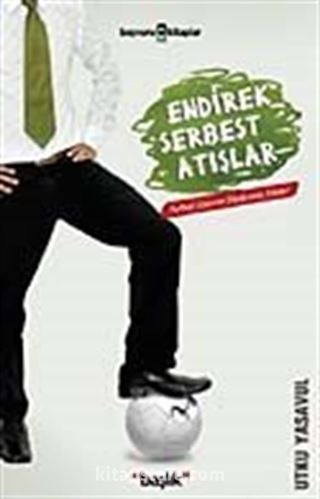 Endirek Serbest Atışlar