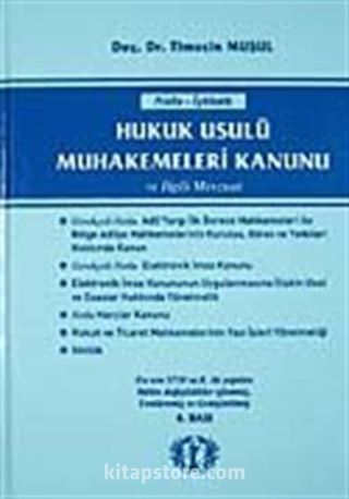 Hukuk Usulü Muhakemeleri Kanunu ve İlgili Mevzuat