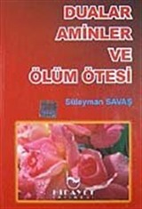 Dualar Aminler ve Ölüm Ötesi