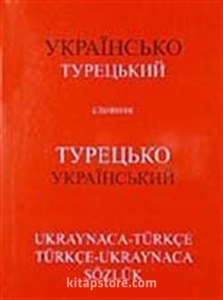 Ukraynaca-Türkçe Türkçe-Ukraynaca Sözlük