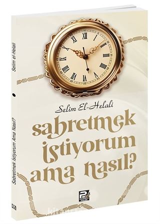 Sabretmek İstiyorum Ama Nasıl?