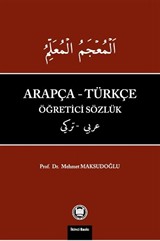 Arapça - Türkçe Öğretici Sözlük