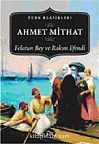 Felatun Bey ve Rakım Efendi