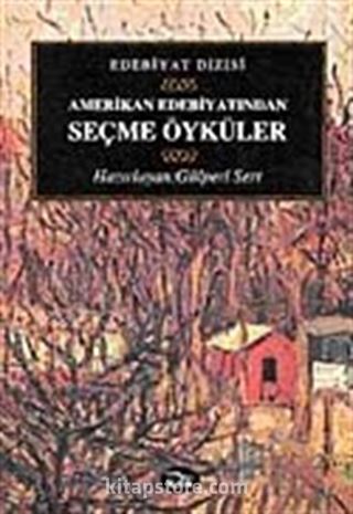 Amerikan Edebiyatından Seçme Öyküler