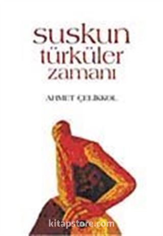 Suskun Türküler Zamanı