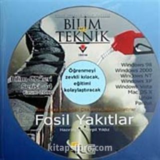 Bilim ve Teknik-4 Fosil Yakıtlar / Cd-Rom