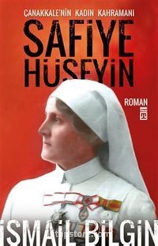 Safiye Hüseyin Çanakkale'nin Kadın Kahramanı