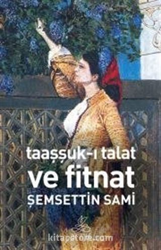 Taaşşuk-ı Talat ve Fitnat